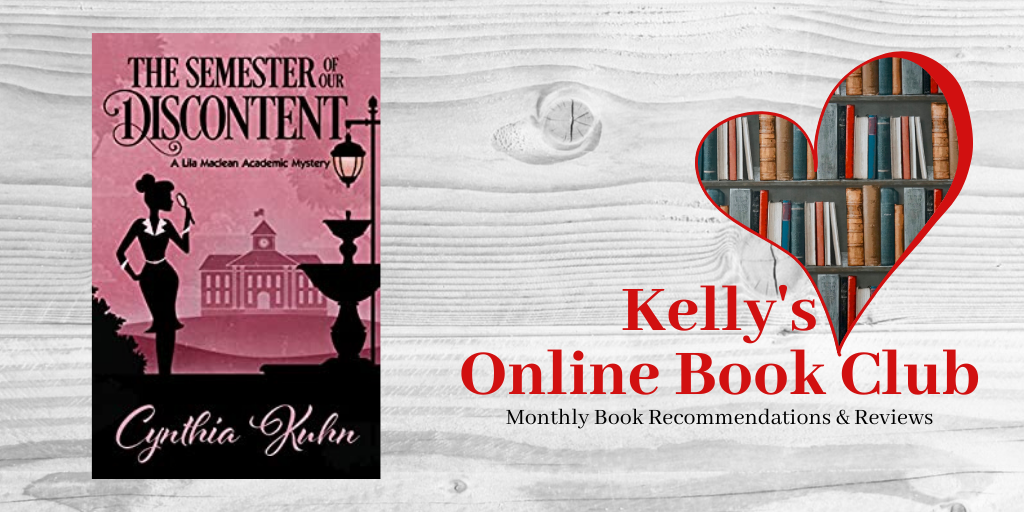 June Online Book Club: The Semester of Our Discontent by Cynthia Kuhn