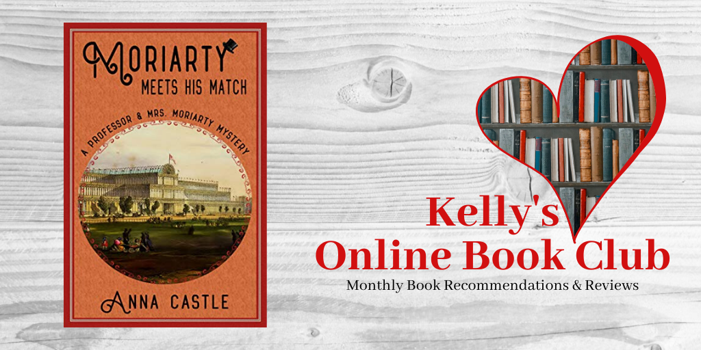 July Online Book Club: Moriarty Meets His Match by Anna Castle