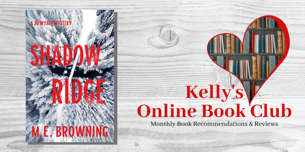 July Online Book Club: Shadow Ridge by M.E. Browning
