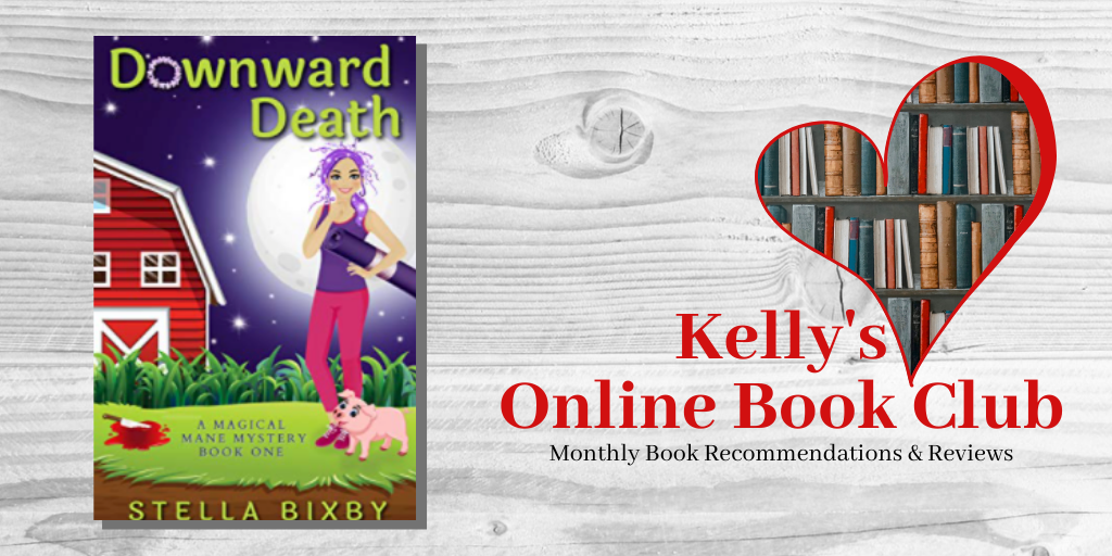 January Online Book Club: Downward Death by Stella Bixby