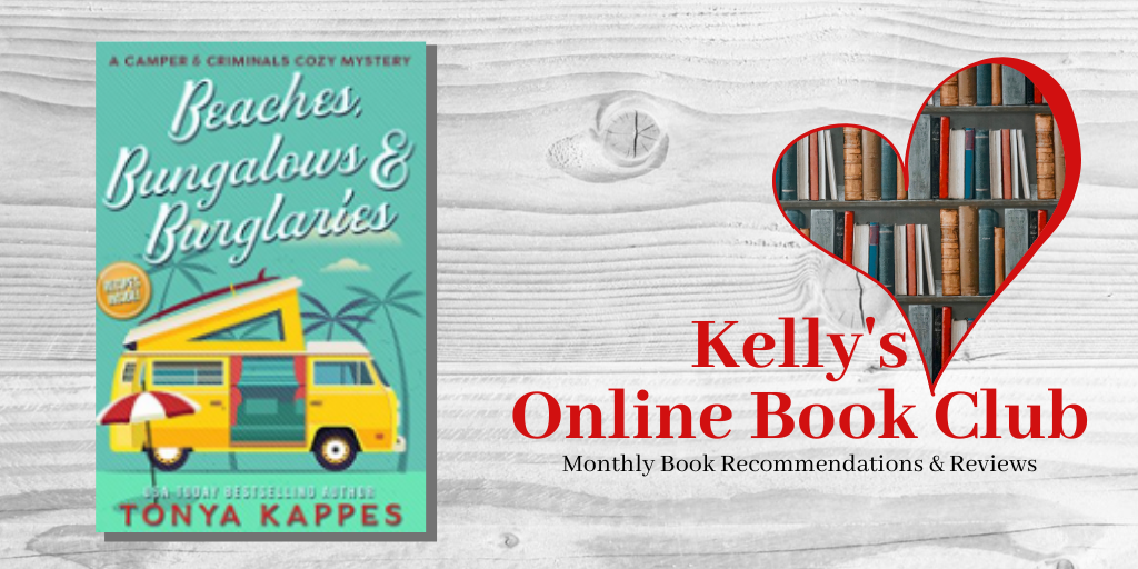 May Online Book Club: Beaches, Bungalows & Burglaries by Tonya Kappes