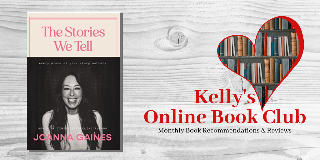 January Online Book Club: The Stories We Tell by Joanna Gaines