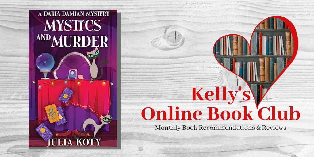 July Online Book Club: Mystics and Murder by Julia Koty