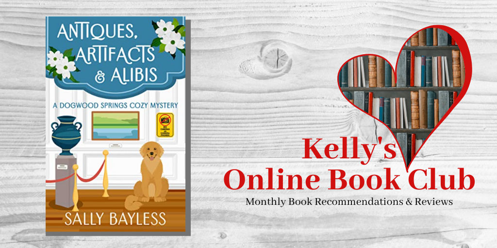 August Book Club: Antiques, Artifacts, & Alibis by Sally Bayless