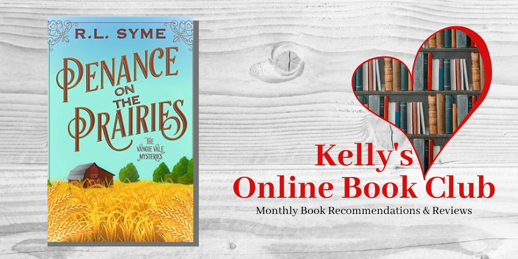 March Book Club: Penance on the Prairies by R. L . Syme
