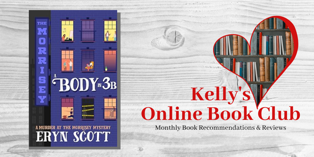 April Book Club: Body in 3B by Eryn Scott