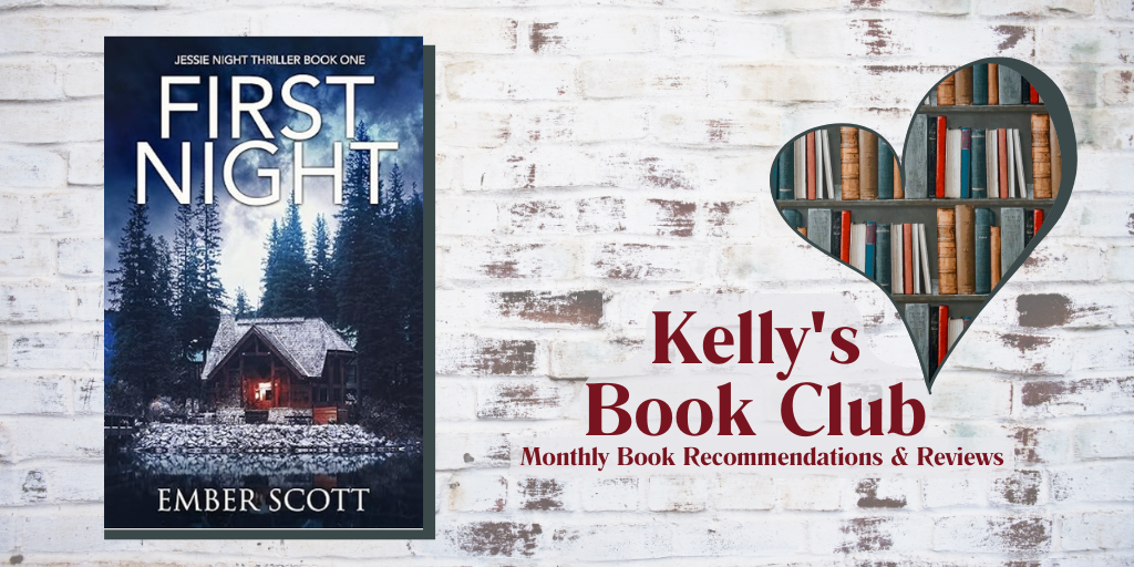 March Book Club: First Night by Ember Scott