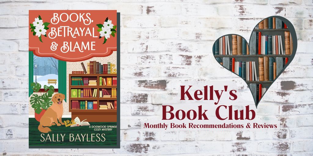 September Book Club: Books, Betrayal & Blame by Sally Bayless